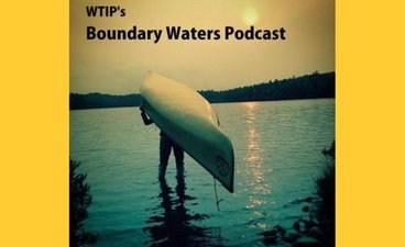 Logo for WTIP's Boundary Waters Podcast, which features an image of a person portaging a canoe into a lake. 