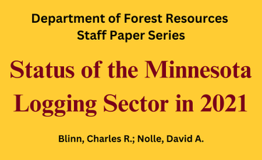 "Status of the Minnesota Sogging Sector in 2021" is written in large text. Above it, in smaller text, reads "Department of Forest Resources Staff Paper Series." The authors names are written in small text at the bottom.